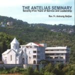 The Antelias Seminary, Seventy-Five Years of Service and Leadership, Rev. Fr. Antranig Baljian (softcover)