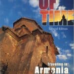 Edge of Time, Traveling in Armenia & Karabagh, Matthew Karanian; Robert Kurkjian (softcover)