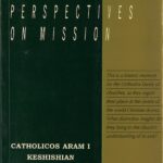 Orthodox Perspectives on Mission, Catholicos Aram I Keshishian (softcover)