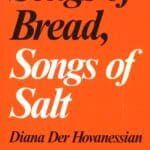 Songs of Bread , Songs of Salt, Diana Der Hovanessian (softcover)