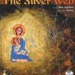 The Silver Web: A Christmas Story, with CD, Alidz Agbabian (softcover)