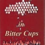 Blessings in Bitter Cups, G.H. Chopourian  (hardcover)