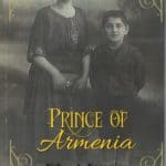 Prince of Armenia: based on a true story, Nshan Erganian  (softcover)