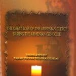 The Great Loss Of The Armenian Clergy During The Armenian Genocide, Bishop Papken Tcharian  (softcover)