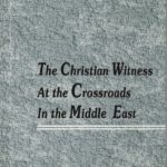The Christian Witness at the Crossroads in the Middle East, Aram I (softcover)
