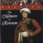 The Memoirs of Roustam, Napoleon's Mamluk Imperial Bodyguard by Roustam Reza (hardcover)