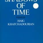 Shadows of Time, Haig Khatchadourian (softcover)