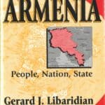 Modern Armenia, People, Nation, State by George J. Libaridian (hardcover)