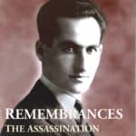 Remembrances: The Assassination of Talaat Pasha, Soghomon Tehlirian (softcover)