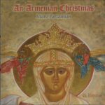 An Armenian Christmas, Maro Partamian - CD