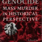 The Specter of Genocide, Mass Murder in Historical Perspective, edited by Robert Gellately and Ben Kiernan (softcover)