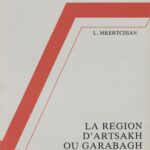 La Region d'Artsakh ou Garabagh - Passe et Present, L. Mkertchian, Collection "La Revolution" 5 (softcover)
