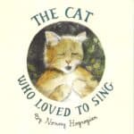 The Cat Who Loved To Sing, Nonny Hogrogian (softcover)