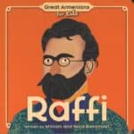 Great Armenians for Kids, Raffi (board book)