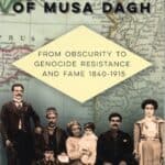 The Armenians of Musa Dagh, Vahram L. Shemmassian (softcover)