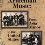 Western Armenian Music: From Asia Minor to the United States, Hachig Kazarian (softcover)