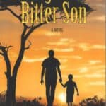 Loving Father Bitter Son, A Novel, Asbed Pogarian (softcover)