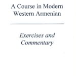 A Course in Modern Western Armenian, Exercises and Commentary, Thomas J. Samuelian (paperback)