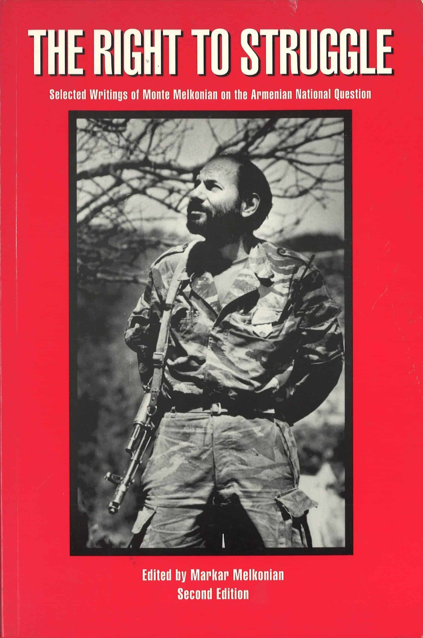 right The Right To Struggle, Selected Writings of Monte Melkonian, Markar Melkonian (Softcover) - Image 1
