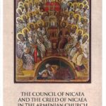 The Council Of Nicaea And The Creed of Nicaea In The Armenian Church, Archdeacon Shant Kazanjian (softcover)