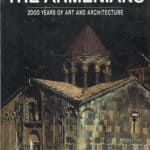 The Armenians: 2000 Years of Art and Architecture, Adriano Alpago Novello (hardcover)