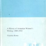 A History of Armenian Women's Writing 1880-1922, Victoria Rowe (hardcover)